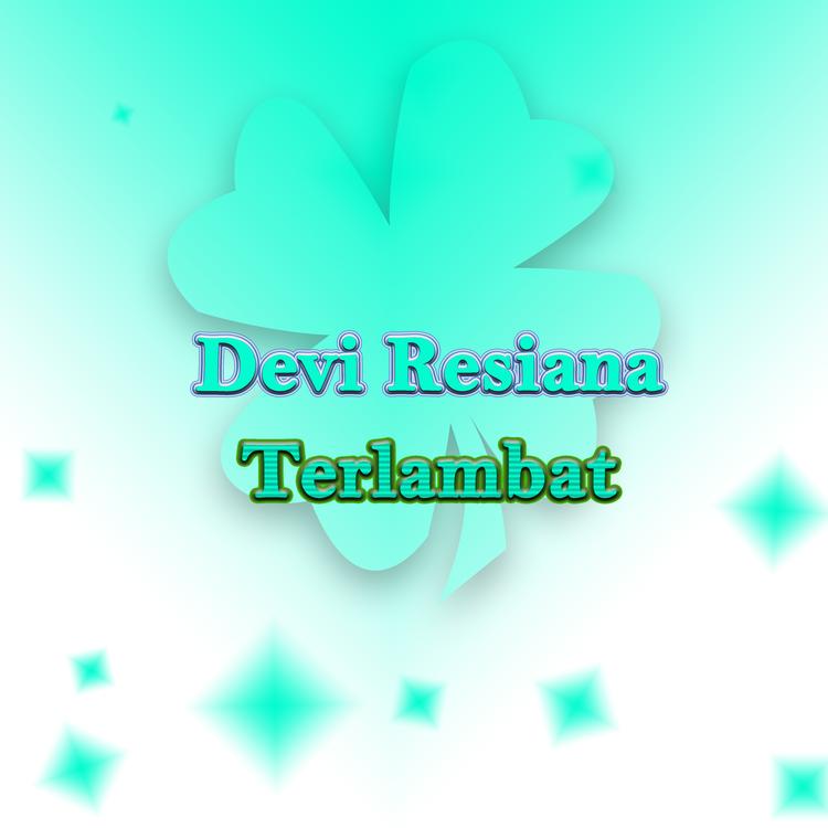 Devi Resiana's avatar image