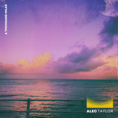 A Thousand Miles By Alec Taylor's cover