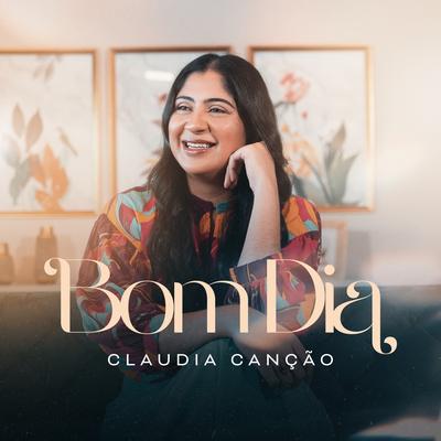 Bom Dia By Claudia Canção's cover