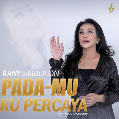 PadaMu Kupercaya By Rany Simbolon's cover