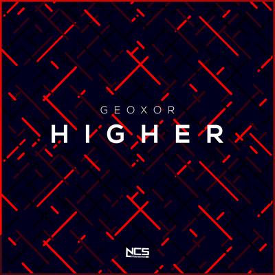 Higher By Geoxor's cover