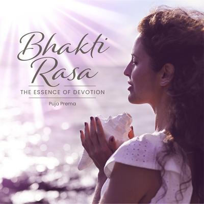 Bhakti Rasa (The Essence of Devotion)'s cover