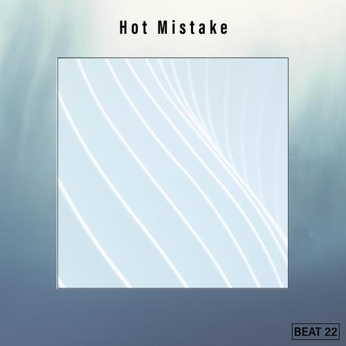 Hot Mistake Beat 22 Official Tiktok Music | album by Various