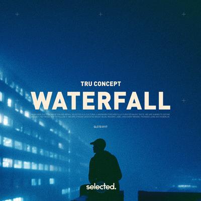 Waterfall By TRU Concept's cover