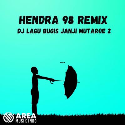 DJ LAGU BUGIS JANJI MUTAROE 2's cover