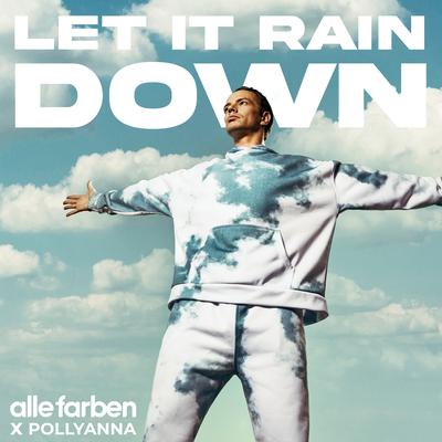 Let It Rain Down (feat. PollyAnna)'s cover