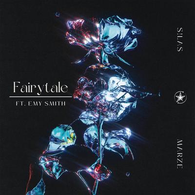 Fairytale By S!las, Marze, Emy Smith's cover