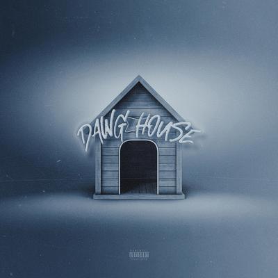 Dawg House's cover