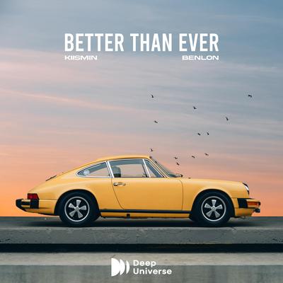 Better Than Ever By Kiismin, Benlon's cover