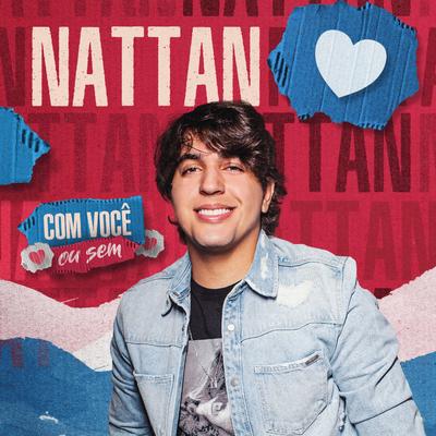 Com Você ou Sem By NATTAN's cover