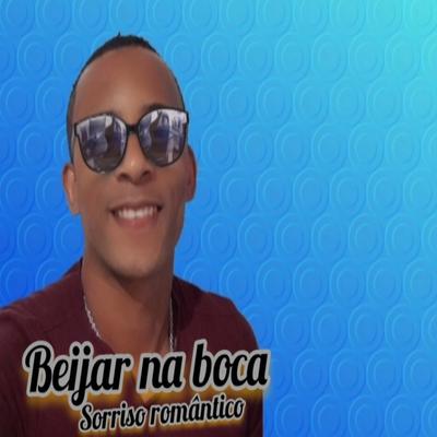 Beijar na Boca By sorriso romantico's cover