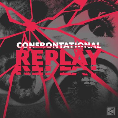 Replay By Confrontational's cover