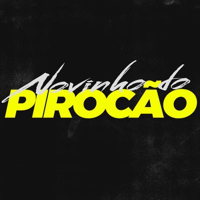 Novinho do Pirocão's cover