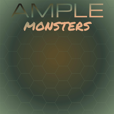 Ample Monsters's cover