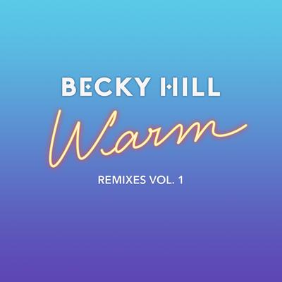 Warm (Remixes, Vol. 1)'s cover