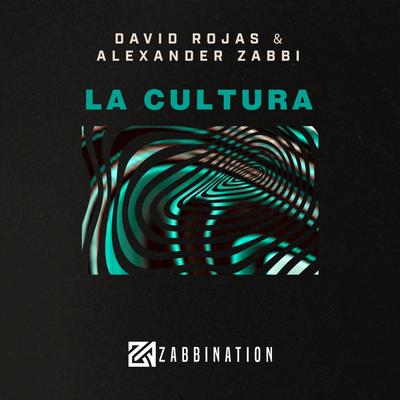 La Cultura By David Rojas, Alexander Zabbi's cover