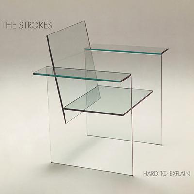 Hard To Explain By The Strokes's cover