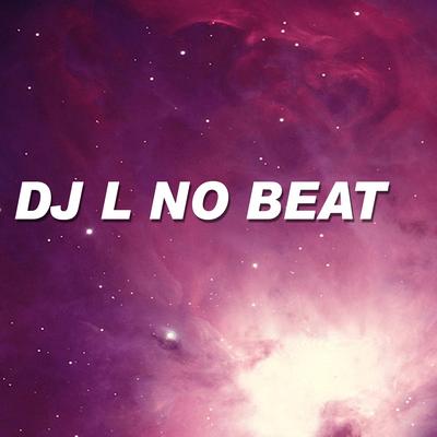 Beat do Boi By DJ L no Beat's cover