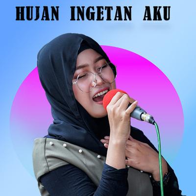 Hujan Ingetan Aku's cover