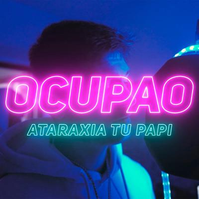 Ataraxia Tu Papi's cover