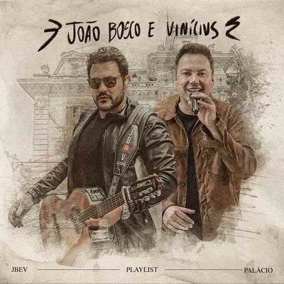 Por Toda Vida / No Mesmo Olhar By João Bosco & Vinicius's cover