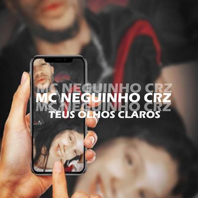 MC Neguinho Crz's cover