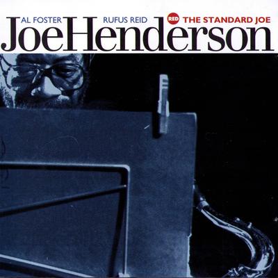 Blue Bossa By Joe Henderson, Al Foster, Rufus Reid's cover