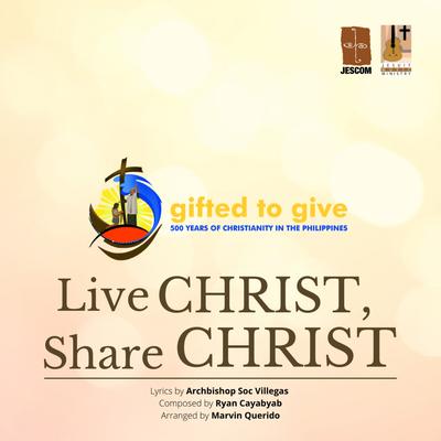 Live Christ, Share Christ's cover