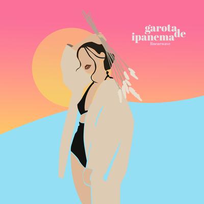 Garota de ipanema (Lofi) By Linearwave's cover