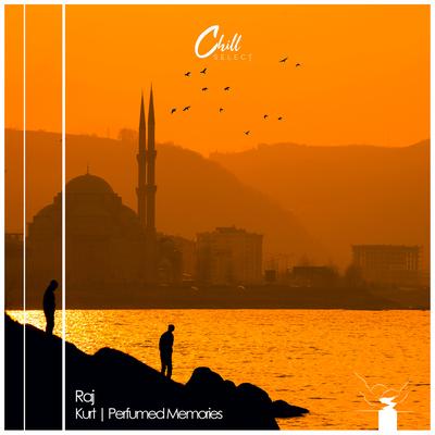 Perfumed Memories By Raj, Chill Select's cover