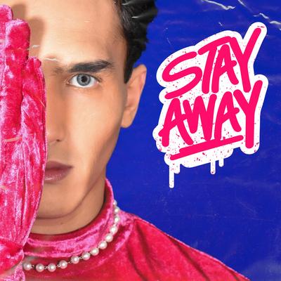 Stay Away By Analias's cover