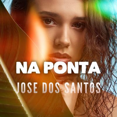 Na Ponta By José dos Santos's cover