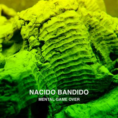 Nacido Bandido's cover