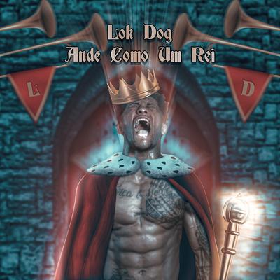 Ande Como um Rei By LokDog, Cyber's cover