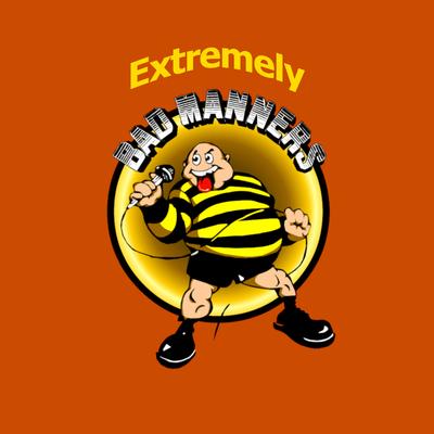 Extremely Bad Manners's cover