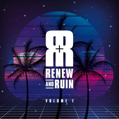 Your Love By Renew and Ruin's cover