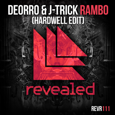 Rambo (Hardwell Edit) By Hardwell, Deorro, J-Trick's cover