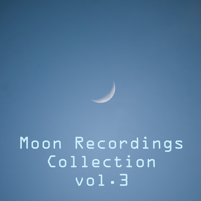 Moon Recordings Collection Vol.3's cover