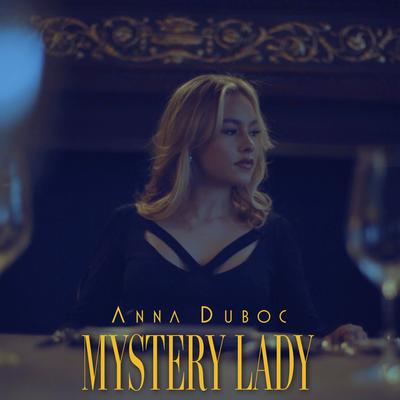 Mystery Lady By Anna Duboc's cover