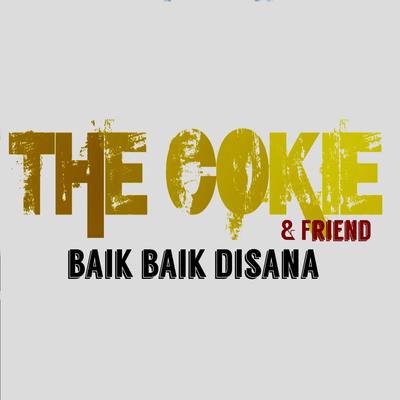 Baik Baik Disana's cover