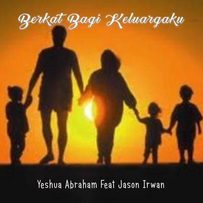 Berkat Bagi Keluargaku (feat. Jason Irwan)'s cover