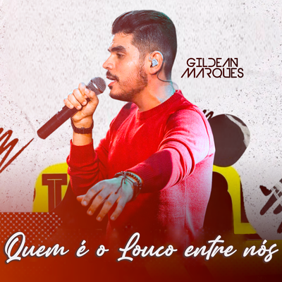 Quem É O Louco Entre Nós By Gildean Marques's cover