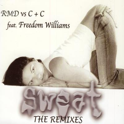 SWEAT 1 (The Remixes) Feat. FREEDOM WILLIAMS's cover