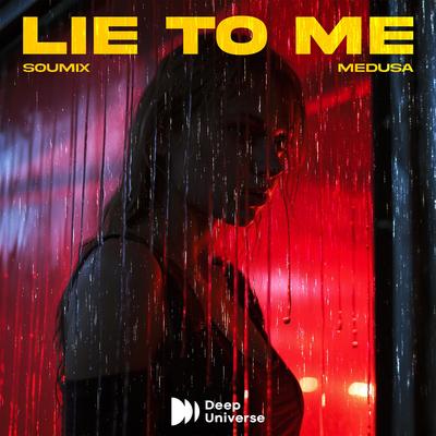 Lie To Me By SouMix, Medusa's cover