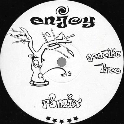 Genetic Tree (Remix) By Enjoy's cover