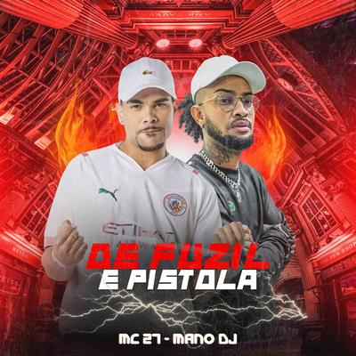 De Fuzil e Pistola's cover