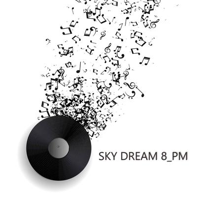 Sky Dream 8_PM's cover