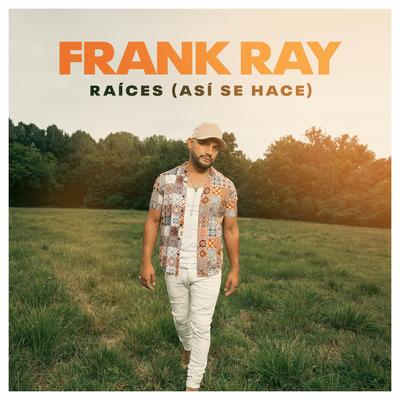 Country Te Va Muy Bien By Frank Ray's cover