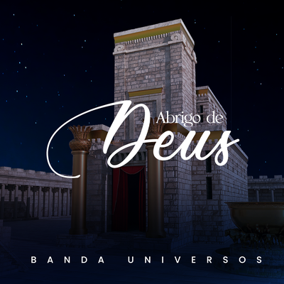 Abrigo De Deus By Banda Universos's cover