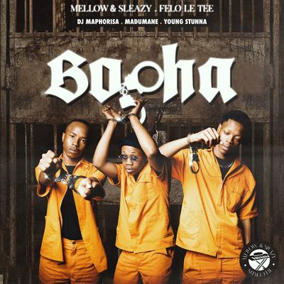 Bopha (feat. DJ Maphorisa, Madumane & Young Stunna) By Mellow & Sleazy, Felo Le Tee, DJ Maphorisa, Madumane, Young Stunna's cover